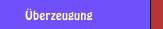 Überzeugung